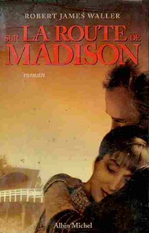 [Un livre Un film 01] • Sur la route de Madison